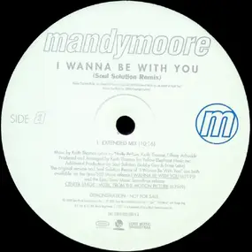 Mandy Moore - I Wanna Be With You (The Soul Solution Remixes)