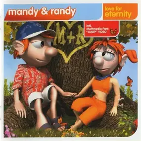 Mandy & Randy - Love for Eternity