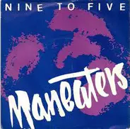 Maneaters - Nine To Five