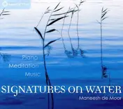 Maneesh De Moor - Signatures On Water