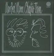 Manfred Mann Chapter Three Featuring Manfred Mann / Mike Hugg / Steve York / Bernie Living / Craig - Manfred Mann Chapter Three