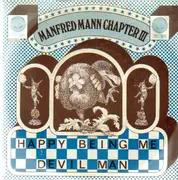 7'' - Manfred Mann Chapter III - Happy Being Me / Devil Man