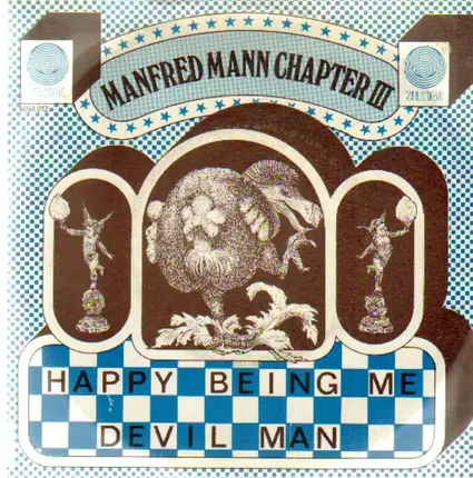 Manfred Mann Chapter III - Happy Being Me / Devil Man