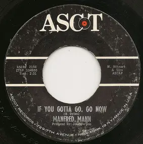 Manfred Mann - If You Gotta Go, Go Now / The One In The Middle