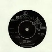 Manfred Mann - John Hardy/Sha La La