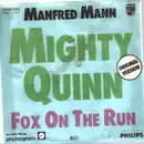 7inch Vinyl Single - Manfred Mann - Mighty Quinn / Fox On The Run