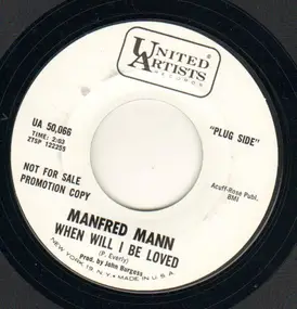 Manfred Mann - When Will I Be Loved/Do You Have To Do That