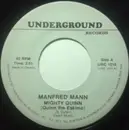 7inch Vinyl Single - Manfred Mann / The Angels - Mighty Quinn (Quinn The Eskimo) / My Boyfriend's Back
