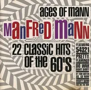 Manfred Mann - Ages Of Mann (22 Classic Hits Of The 60's)
