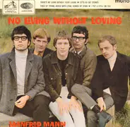 Manfred Mann - No Living Without Loving