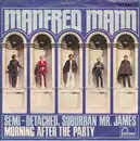 7inch Vinyl Single - Manfred Mann - Semi-Detached, Suburban Mr. James