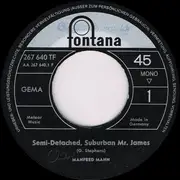 7inch Vinyl Single - Manfred Mann - Semi-Detached, Suburban Mr. James