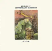 Manfred Mann's Earth Band - 20 Years Of Manfred Manns Earthband 1971-1991