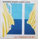 7inch Vinyl Single - Manfred Mann's Earth Band - Lies (Through The 80's)