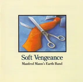 Manfred Manns Earthband - Soft Vengeance