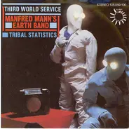 Manfred Mann's Earth Band - Third World Service / Tribal Statistics