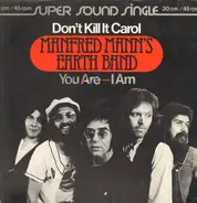 Manfred Mann's Earth Band - Don't Kill It Carol