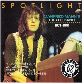 Manfred Manns Earthband - Spotlight 1971-1991