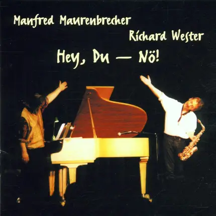 Manfred/Wester,Richar Maurenbrecher - Hey,Du-Nö!