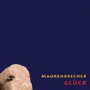 manfred maurenbrecher - Glück