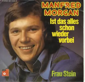 Manfred Morgan - Ist Das Alles Schon Wieder Vorbei