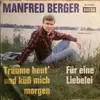 7inch Vinyl Single - Manfred Berger - Für Eine Liebelei