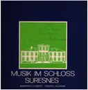 LP - Manfred Clement , Hedwig Bilgram - Musik Im Schloss Suresnes