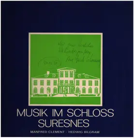 Manfred Clement - Musik Im Schloss Suresnes