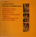 LP - Manfred Harras , Marianne Lüthi , Rudolf Scheidegger , Hannelore Müller - Flauto Dolce - English Chamber Music