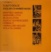 Purcell / Williams / Händel / Matteis - Flauto Dolce - English Chamber Music