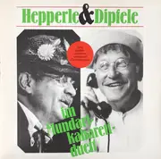 LP - Manfred Hepperle , Helmut Faßnacht - Hepperle & Dipfele Im Mundart Kabarettduett (Eine Baden-Württembergische Co-Produktion) - White Spott Light Label