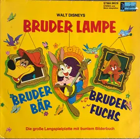 Manfred Jenning - Walt Disneys - Bruder Lampe, Bruder Bär, Bruder Fuchs