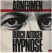 Manfred Knoke - Abnehmen Durch Autogen Hypnose
