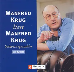 Manfred Krug - Schweinegezadder Die Zweite