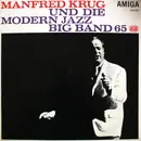 LP - Manfred Krug Und Die Modern Jazz Big Band 65 - Manfred Krug Und Die Modern Jazz Big Band 65