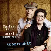CD - Manfred Krug & Uschi Brüning - Auserwählt