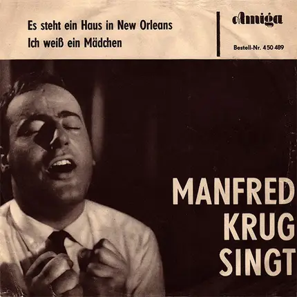 Manfred Krug - Es Steht Ein Haus in New Orleans / Ich Weiß ein Mädchen