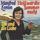 7inch Vinyl Single - Manfred Lemm - Heiß War Die Sommernacht - Mono