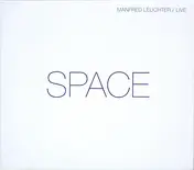 Manfred Leuchter - Space - Live