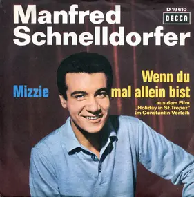 Manfred Schnelldorfer - Wenn Du Mal Allein Bist