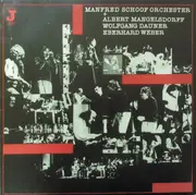 LP - Manfred Schoof Orchester + Albert Mangelsdorff / Wolfgang Dauner / Eberhard Weber - Manfred Schoof Orchester +  Albert Mangelsdorff Wolfgang Dauner Eberhard Weber - Cross below side number 2 on labels