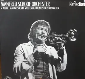 Manfred Schoof Orchester - Reflections