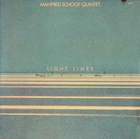 manfred schoof quintet - Light Lines