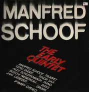 Manfred Schoof - The Early Quintet