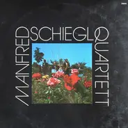 Manfred Schiegl Quartett - Manfred Schiegl Quartett
