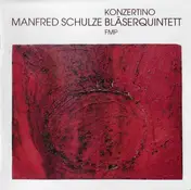 Manfred Schulze Bläserquintett - Konzertino