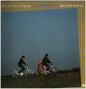 Manfred Siebald - Alles Auf Seine Weise