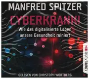 CD-Box - Manfred Spitzer, Christoph Wortberg - Cyberkrank! - Digipak