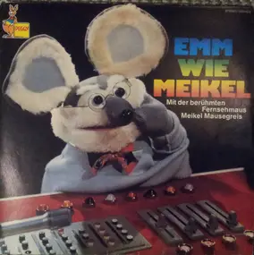 Kinder- Hörspiel - Emm Wie Meikel (Mit Der Berühmten Fernsehmaus Meikel Mausegreis)