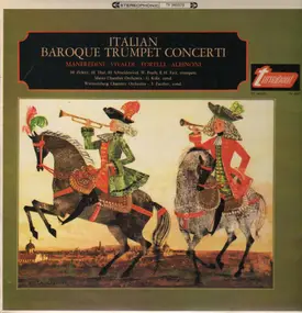 Vivaldi - Italian Baroque Trumpet Concerti